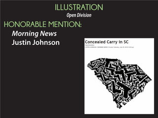 ILLUSTRATION
OpenDivision
HONORABLE MENTION:
Morning News
Justin Johnson
 