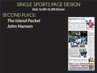 SINGLE SPORTS PAGE DESIGN
Daily16,000-45,000Division
THIRD PLACE:
The Herald
Maegan Smith T
he Carolina Pan-
thers exited Bank
o f A m e r i c a
Stadium en masse
last week, headed
to various beach-
es, lakes and
sites unknown to
grab some vacation
time.
Commissioner Roger Goodell
is doing his best to keep the NFL on a
365-day news cycle. But unless you’re
Tom Brady, Greg Hardy or one of their
lawyers, this is as close as it gets to a
quiet period around the league.
The Panthers report to Spartanburg
in 32 days for the start of training
camp. That gives us four weeks to bat
around popular storylines and intri-
guing position battles to watch at
Wofford.
But why wait?
Here’s one reporter’s take on
five questions for the Panthers
to answer at training camp as
they try to make it three years
in a row as NFC South
champs.
Will Kelvin Benjamin show up
in shape?
Panthers GM Dave Gettleman seems to
think so, suggesting the media made too
much of the hamstring injuries that side-
lined Benjamin for most of OTAs and
minicamp.
But, unprompted, Ron Rivera brought
up the wide receiver’s weight – he report-
edly arrived in April for offseason work-
outs 8-9 pounds overweight. Rivera is
refreshingly candid with reporters, and
it’s doubtful he was trying to send a mes-
sage through the media.
But intentional or not, it reached Benja-
min, who spoke with Gettleman, Rivera and
a couple of other coaches the day after
Rivera’s comments were published.
If Benjamin works hard this summer, the
weight talk will go away. But the reason it’s a
topic is because Benjamin is too important to
the Panthers’ offense to be sidelined with a
preventable injury.
Can Michael Oher protect Cam Newton’s blind side?
After 14 spring practices in shorts and
helmets, we still don’t know.
Speed rusher Mario Addison blew past
Oher during one of the OTA practices. But
it’s tough to put too much stock in drills in
which live contact was prohibited.
Panthers offensive line coach John Mat-
sko, who was Oher’s position coach in Balti-
more, will get a better idea in camp whether
Oher looks like the mostly dependable tackle
from his Ravens’ days or the guy who strug-
gled mightily in Tennessee last year before
having surgery on his toe.
The Panthers have a lot more depth than
they did a year ago. But neither Jonathan Martin nor Nate Chandler has
proven he can be effective as a starting left tackle.
This is Oher’s job. We’ll find out soon enough whether he’s up to it.
Will the new contract change Cam’s approach?
The Panthers brought Newton along slowly at camp last year following
offseason ankle surgery. That’s a good ap-
proach to take with their franchise quarterback
every summer, regardless of his six-year, $118
million contract.
Carolina’s defenders are smart enough not
to go hard at Newton, but Rivera better make
sure he has a quick whistle when the Panthers
practice against the Miami Dolphins for two
days in August.
No one is suggesting the Panthers put bub-
ble-wrap around the newly minted Newton. The
zone read is a big part of Mike Shula’s offense,
and should continue to be.
Newton can help himself, particularly in the
preseason, by avoiding unnecessary shots like the rib-cracking hit he took
on a scramble in an exhibition against New England last year.
TrainingCamp
5 questions for
the Panthers
DAVID T. FOSTER III -
dtfoster@charlotteobserver.com
Carolina Panthers’
Kelvin Benjamin
makes a reception
during Panthers OTA
practice on June 8.
SEE PERSON, PAGE 5C
By Joseph Person
jperson@charlotteobserver.com
+
THE HERALD
aCSunday
June 28, 2015
heraldonline.com/sports
Sports Serena’s Slam quest
goes to England
Williams is halfway to Grand feat. 9C
SONOMA, Calif. Jeff Gordon
has been saying his farewells all sea-
son.
But this weekend’s visit to Sono-
ma Raceway has just a little more
special meaning.
It was in nearby Vallejo, Calif.,
where Gordon spent much of his
formative years and began to ex-
plore and succeed in the racing ca-
reer that would eventually define
him.
And one of the many accolades
Gordon has accumulated in his re-
cord-setting NASCAR career has
been is his prowess on the Sprint
Cup Series’ two road
courses, at Sonoma
Raceway and in Wat-
kins Glen, N.Y.
Entering Sunday’s
Toyota/Save Mart
350, Gordon stands
as NASCAR’s all-
time leader in road-
course wins (nine), including five
at Sonoma. He’ll start fifth.
“This has been a very special
place for me and always will be,”
Gordon said. “To know that this is
the final time that I will be driving
here and just the build-up – going to
Rio Linda to that quarter midget
track last week, that was the first
place I ever raced at.
“That just built a lot of emotion
into what is occurring this week-
end. It also adds pressure that I
want to do really well this week-
end.”
Although Gordon is one of NAS-
CAR’s most prolific road-course
racers, he has not visited Victory
Lane at either track since 2006.
That’s not to say he hasn’t been a
contender, though. He has finished
second at Sonoma in three of the
AtSonoma,Calif.
3 P.M. (FOX SPORTS 1)
Gordon
reﬂects on
ﬁnal race
at Sonoma
By Jim Utter
jutter@charlotteobserver.com
SEE NASCAR, PAGE 10C
Gordon
CLEMSON If winning a press
conference is a thing, Monte Lee
crushed it at his introduction as the
new Clemson baseball coach this
past Monday.
Because of the tragic Charleston
shooting, Lee’s first meeting with
the media and followers of the pro-
gram was delayed several days, and
he had time to prepare.
But Lee had a clear, concise mes-
sage. In his opening statement, he
took care of most questions the
media would ask. He recognized
what former coaches Bill Wilhelm
and Jack Leggett built the last 58
years. Lee said he’ll use advanced
statistics, like Sabermetrics, to
evaluate his team during the sea-
son.
To describe the foundation his
program will be built on, Lee laid
out an initiative using the acronym
T.I.G.E.R.S.: toughness, integrity,
gratitude, excellence, relentless
and selfless.
“I think it’s very, very important
that every player in our program
knows what our identity is, what
our culture is,” Lee said. “In our
sport, in academics, in the commu-
nity and in the weight room, those
are the four areas that we will create
an identity in at Clemson.”
The area that piqued a lot of in-
terest, though, was when he talked
about his coaching style in the du-
gout.
“Loose,” as Lee described it, is
not something Clemson’s been
called lately. Whether it’s fair or not
— true or not — a stigma around
Tiger baseball under Leggett was
that his boys played tight, especial-
ly in crucial situations.
That’s not to say Clemson never
came up big in the clutch, but that
idea has followed this program for
many years.
ClemsonBaseball
By Brad Senkiw
Anderson Independent Mail
SEE CLEMSON, PAGE 4C
Monte Lee
trying
to change
perceptions
impact on a recruiting class,” Sim-
mons said. “Brandon McIlwain is a
guythathasthatabilitytocontinue
to be a foundation and a building
block for this class.”
A busy run started for McIlwain
in early June with the school year
still in progress. A two-sport star,
he helped lead the Council Rock
North baseball team to a district ti-
tle and the state championship
quarterfinals.
He added two baseball showcase
events to an “offseason” that al-
ready included a national 7-on-7
football competition and other ex-
pected happenings, including
Council Rock North’s annual train-
ing camp. Toss in a calculus class
that McIlwain needs to graduate in
December, and it’s one packed
summer schedule.
McIlwain will make stops in Cali-
fornia, Florida, Oregon, South Car-
olina, Massachusetts and home in
Everybody Loves Brandon.
No, that’s not the title of televi-
sion’s newest hit sitcom. It better
describes the reviews that coaches,
recruits and analysts are giving
South Carolina football commit-
ment Brandon McIlwain this
spring and summer.
The four-star quarterback from
Newtown, Pa., is in the middle of
an active stretch that peaks in July
at The Opening and Elite 11 finals
and includes multiple stops at USC
camps to work out and be around
other prospects.
McIlwain is receiving high
praise as a person and a player. His
exploits provide a jolt of positive
momentum for a Class of 2016
USC recruiting class still in its in-
fancy with five commitments, ac-
cording to Barton Simmons, na-
tional analyst for 247Sports.
“To have a quarterback that is
competing at Elite11finals, is mak-
ing noise on the camp circuits, sort
of validating himself as an elite
player, that’s the one area that the
hype culture can have a tangible
SouthCarolinaFootball
Gamecocks beneﬁt from McIlwain’s summer
By Dwayne Mclemore
dmclemore@thestate.com
DWAYNE MCLEMORE - dmclemore@thestate.com
South Carolina Class of 2016 quarterback commitment Brandon
McIlwain is seen at the Steve Spurrier Football Camp on June 12.
SEE MCILWAIN, PAGE 4C
Inside
Former USC standout Connor Shaw
gives back with kids camp. 4C
 