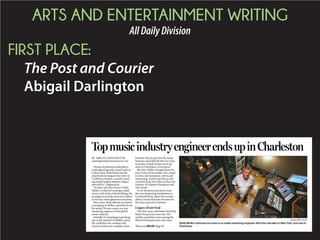 ARTS AND ENTERTAINMENT WRITING
AllDailyDivision
FIRST PLACE:
The Post and Courier
Abigail Darlington
BY ABIGAIL DARLINGTON
adarlington@postandcourier.com
Dozens of platinum and gold re-
cords gleaming with names such as
Celine Dion, Pink Floyd and Mi-
chael Jackson hang on the walls in
TruPhonic Studios, a small record-
ing studio hidden behind a liquor
store off S.C. Highway 61.
To those who don’t know Vlado
Meller, or why he’s renting a small
room in the back of the building, the
prestigious records seem out of place
in this less-than-glamorous location.
But in fact, these albums are barely
a sampling of Meller’s portfolio from
his nearly 50-year career as a top
mastering engineer in the global
music industry.
Initially, it’s tempting to get hung
up on this portion of Meller’s story:
the celebrities he’s worked with
(many of whom he considers close
friends), how he got into the music
business and what led this two-time
Grammy Award winner to set up
shop in Charleston, of all places.
But then Meller emerges from his
tiny corner of the studio. He’s casual
in dress and demeanor, warm and
welcoming. And he has this accent
you don’t hear very often in the Low-
country. It’s Eastern European and
New Jersey.
So he sits down and starts from
the very beginning, back home in
Czechoslovakia, where the extraor-
dinary events that have become his
life story were set in motion.
Legacy of survival
The first came well before his birth,
before his parents even met. His
mother and father were among the
third of European Jews who man-
TopmusicindustryengineerendsupinCharleston
Please see MELLER,Page F6
WADE SPEES/STAFF
Vlado Meller continues his work as an audio mastering engineer after four decades in New York, and now in
Charleston.
 