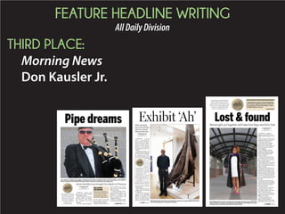 FEATURE HEADLINE WRITING
AllDailyDivision
THIRD PLACE:
Morning News
Don Kausler Jr.
 