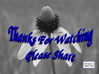 Thanks For WatchingPlease ShareClick here torepeat show