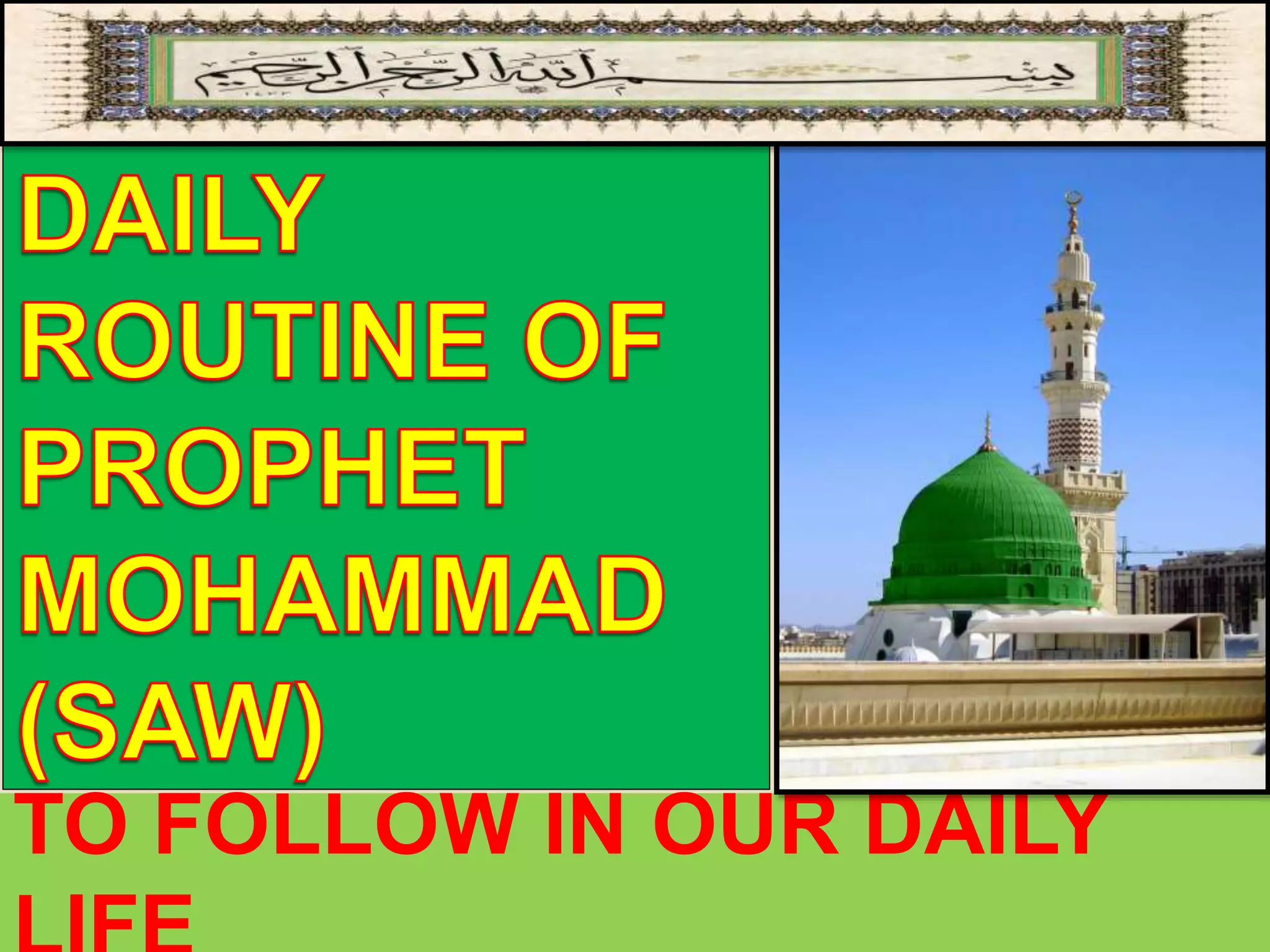 Daily routine of prophet mohammad PPT