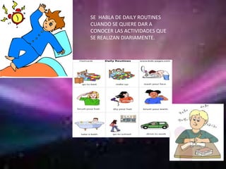 Que Significa Daily Daily routines | PPT