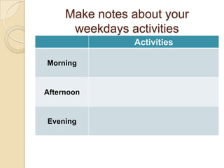 Routine Example Ppt Daily routines | PPTX