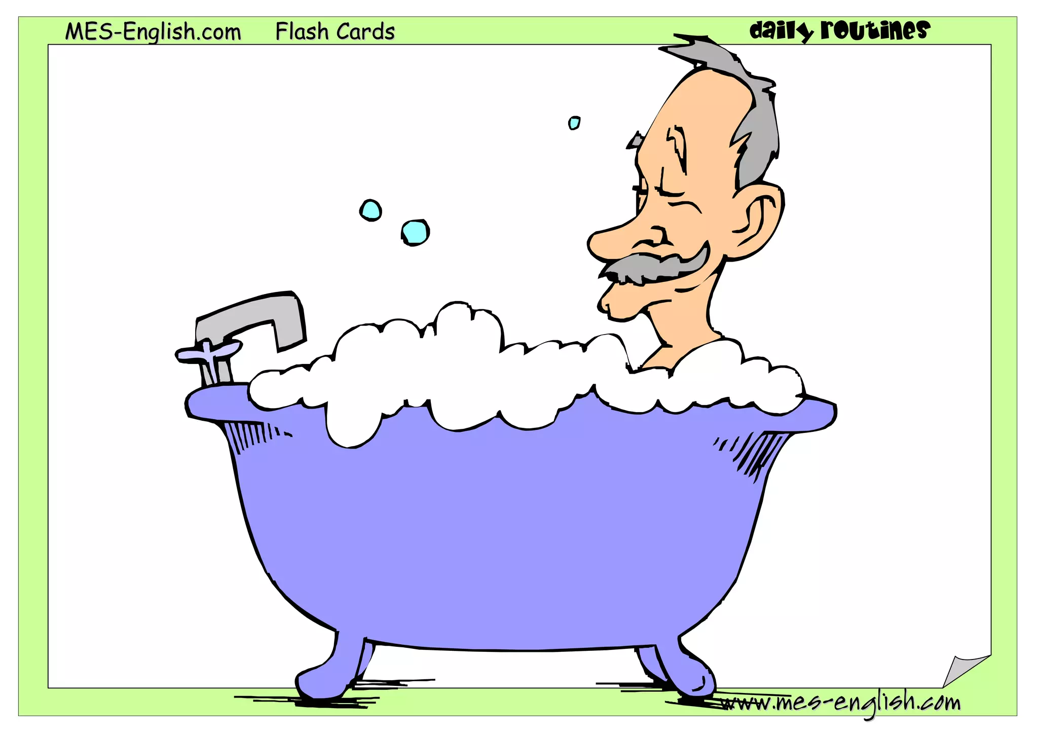 MMEESS--EEnngglliisshh..ccoomm FFllaasshh CCaarrddss daily routines
wwwwww..mmeess--eenngglliisshh..ccoomm
 