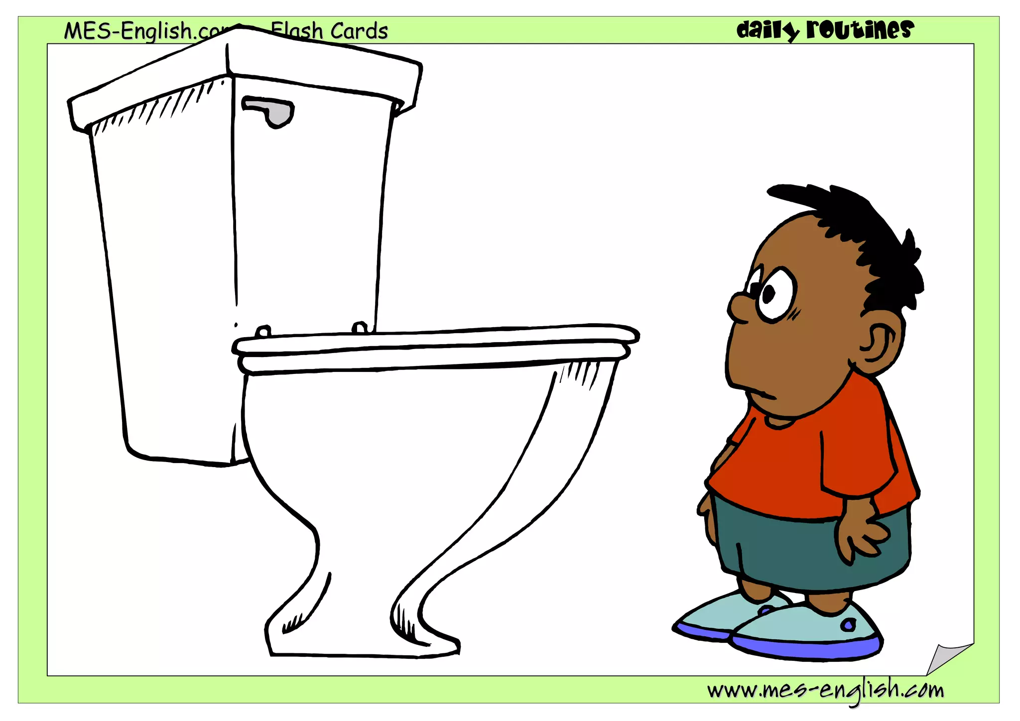 MMEESS--EEnngglliisshh..ccoomm FFllaasshh CCaarrddss daily routines
wwwwww..mmeess--eenngglliisshh..ccoomm
 