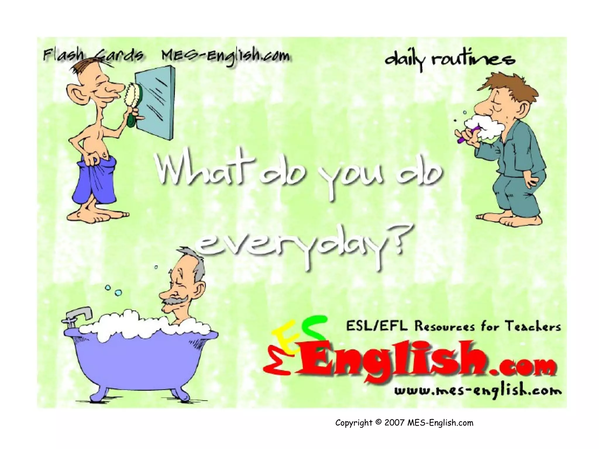 Copyright © 2007 MES-English.com
 