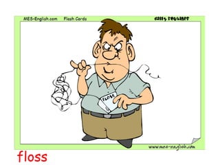 floss
 
