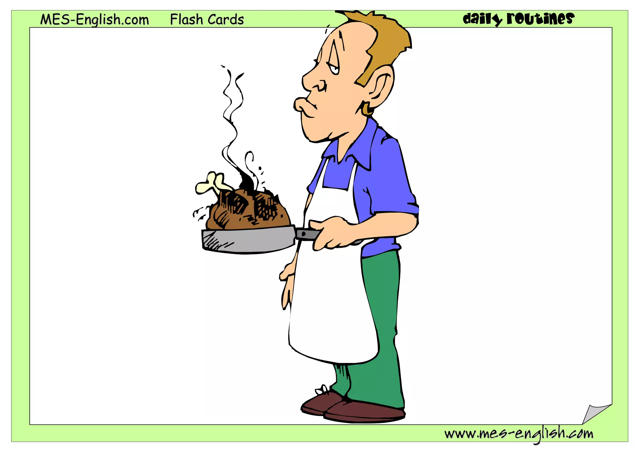 MES-English.com   Flash Cards     daily routines




                                www.mes-english.com
 