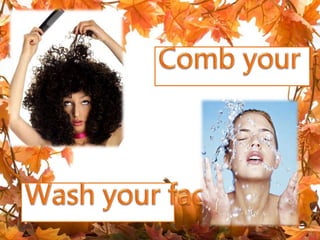 Daily routines and activities