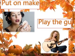 Daily routines and activities