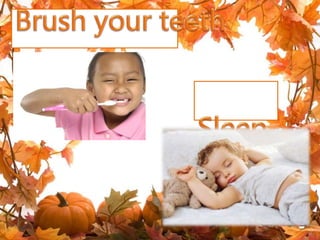 Daily routines and activities