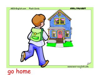 go home 