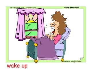wake up 