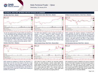 TECHNICAL ANALYSIS: QE INDEX AND KEY STOCKS TO CONSIDER
QE Index: Short-Term – Neutral

Al Rayan Islamic Index: Short-Term – Neutral

Al Meera Consumer Goods Co.: Short-Term – Breakout

The QE Index gained around 75 points (0.68%) and reclaimed the
11,100.0 psychological level after witnessing a decline over the past
two days. The index respected its support near 11,060.0 and
rebounded as buyers stepped in and quickly offset the weakness. We
believe if the index manages to hold onto 11,100.0, it may continue to
advance toward the 11,170.0-11,200.0 levels. However, a dip below
11,100.0 may result in a pullback and the index may test 11,060.0.

The QERI Index witnessed a gap-up opening and cleared the
resistance of 3,199.21, keeping its upward momentum intact.
However, buying is not recommended until a further bullish
confirmation occurs. Meanwhile, the index needs to sustain above the
3,199.21 level in order to proceed toward 3,240.37. However, if the
index dips below 3,199.21 on a closing basis, bears may take charge
and drag it toward 3,185.46.

MERS surpassed the long-term resistance of QR142.70 after
consolidating below this level over the past few days indicating a
positive sign for the buyers. We believe if the stock manages to cling
onto the QR142.70 level; it may set the stage for a test of QR145.90.
However, a dip below QR142.70 may result in a false breakout.
Meanwhile, the RSI is moving higher toward the overbought territory
indicating a likely higher move.

Ooredoo: Short-Term – Breakout

Qatari Investors Group: Short-Term – Bounce Back

Gulf International Services: Short-Term – Upmove

ORDS breached the resistances of QR145.0 and QR145.90 in a
single swoop for the first time since August on the back of large
volumes. We believe this strong breach of resistances has bullish
implications and provides an upside target of QR148.0. Moreover, the
RSI is moving strongly in the overbought territory, while the MACD is
diverging away from the signal line in a bullish manner indicating the
possibility of a potential rally.

QIGD tested the support of QR44.20 and rebounded yesterday.
Moreover, the stock developed a hammer candle pattern which
usually indicates a trend reversal, which was bearish until now. We
believe traders may witness a price rebound from the current level
with an upside target near QR46.0. Thus, short-term traders may
accumulate at the current levels. However, if QIGD closes below
QR44.20, it may continue its downmove targeting QR43.45.

GISS respected the support of QR68.80 for the second consecutive
day and moved higher. We believe this rebound from the support is
indicating a rise toward QR71.20. If the stock manages to move
above this level, it may spark additional buying interest, which may
push the stock toward QR72.0. Meanwhile, the RSI is moving higher
in the overbought territory indicating a likely upmove. However, if the
stock dips below QR70.0, it may retest QR68.80.
Page 1 of 2

 