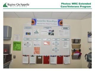Photos: WRC Extended
Care/Veterans Program
 