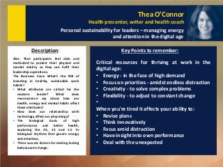 Thea O’Connor
Health presenter, writer and health coach
Description: Key Points to remember:
Aim: That participants feel a...