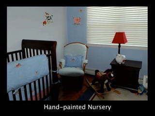 Hand-painted Nursery
 