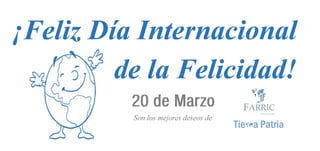 Día Internacional de la Felicidad 20 de Marzo