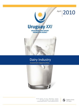 April
                                   2010




Dairy Industry
Investment Opportunities
 