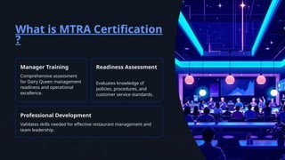 Mtra Process Dairy-Queen-MTRA-Certification-Exam-Guide.pptx