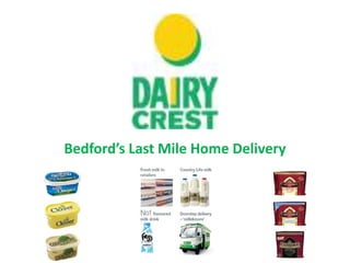 Bedford’s Last Mile Home Delivery
 