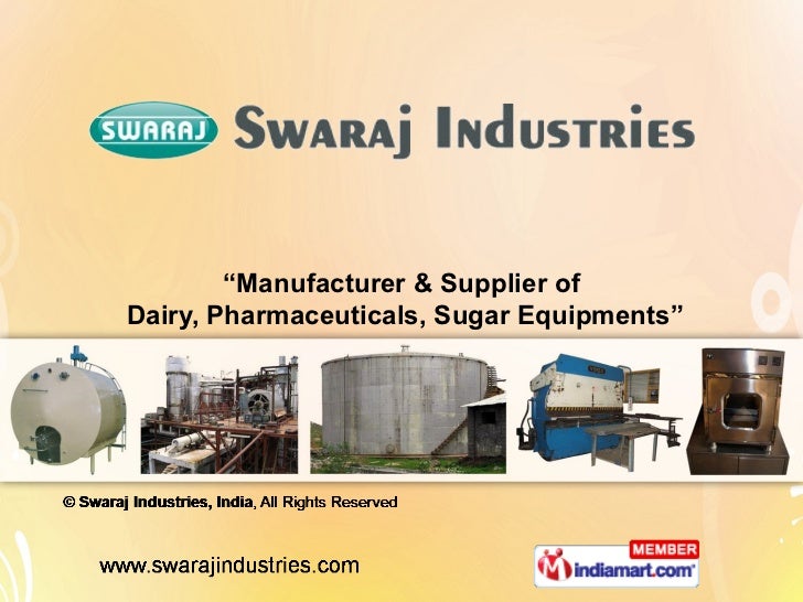 Dairy Equipments by Swaraj Industries, India, Pune