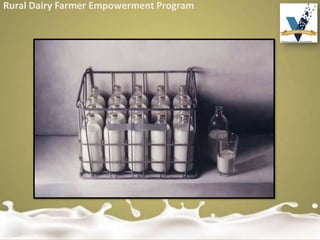 Rural Dairy Farmer Empowerment Program
 