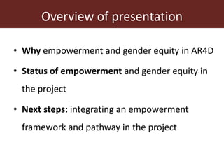 Integrating gender equity and empowerment in the Dairy Goat and Root Crop Production project: Current issues and next steps
