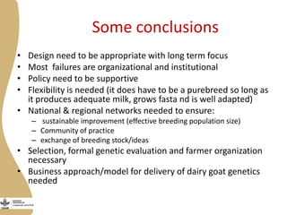Opportunities, challenges and prospects for dairy goat improvement by the poor: The Kenyan experience