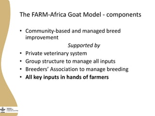 Opportunities, challenges and prospects for dairy goat improvement by the poor: The Kenyan experience