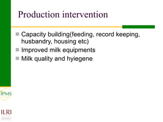 IPMS experience sharing workshop: Dairy group report