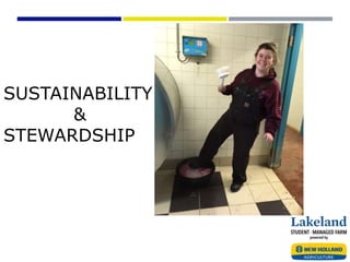 SUSTAINABILITY
&
STEWARDSHIP
 