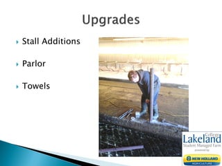  Stall Additions
 Parlor
 Towels
 