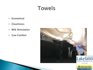 • Economical
• Cleanliness
• Milk Stimulation
• Cow Comfort
 