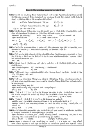 Đại số 11 Trần Sĩ Tùng
Trang 34
Dạng 6: Tìm số tổ hợp trong các bài toán số học
Baøi 1: Cho 10 câu hỏi, trong đó có 4 câu ...