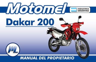 MANUAL DEL PROPIETARIO
Dakar 200
 