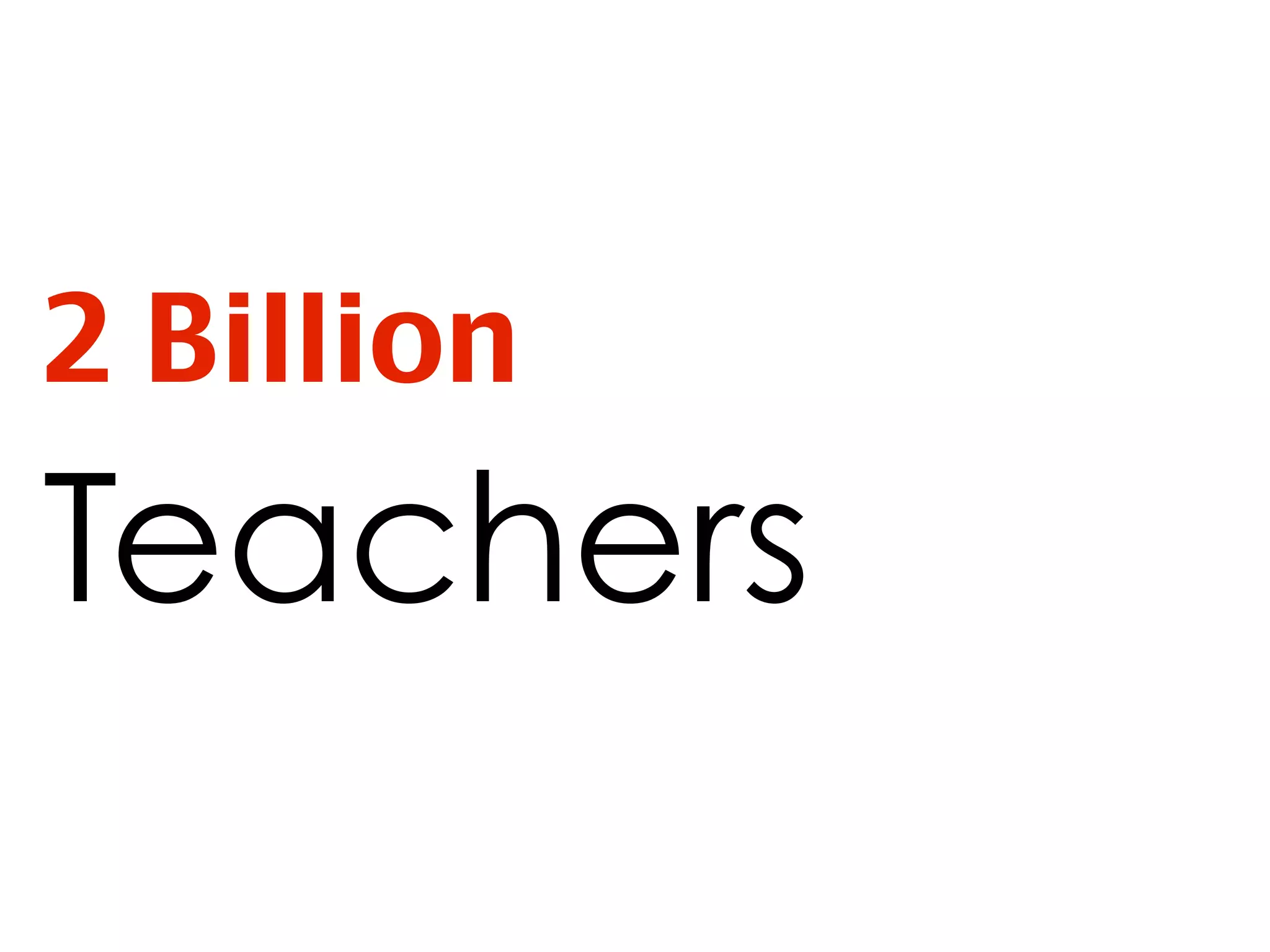 “At this age, they get stuck on
Wikipedia being the answer to
everything and they forget that
people can be a really great
resource.”
 