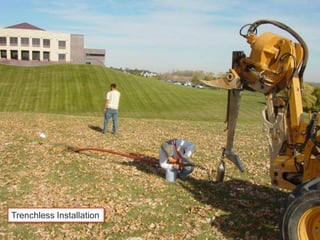 Trenchless Installation
 