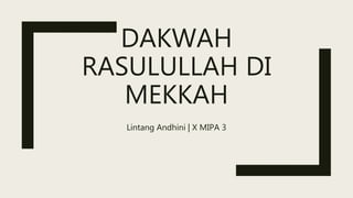 Dakwah Rasulullah di Mekah.pptx