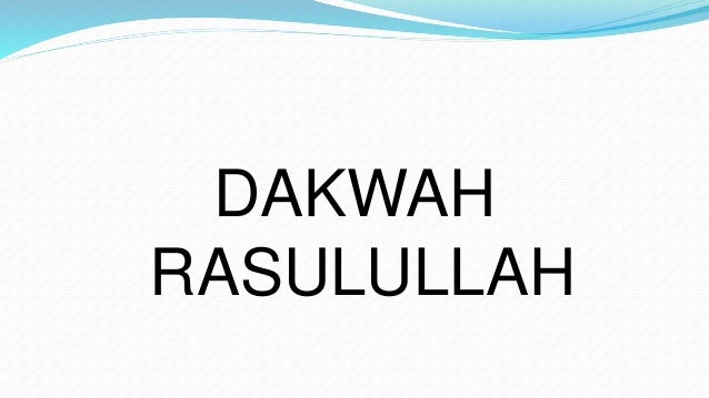 Dakwah Rasulullah Saw