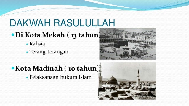Berapa Tahun Rasulullah Berdakwah Di Mekah Dan Madinah Dakwah rasulullah SAW