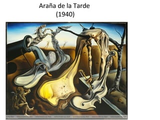 Araña de la Tarde
(1940)
 