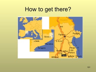 101
How to get there?
 