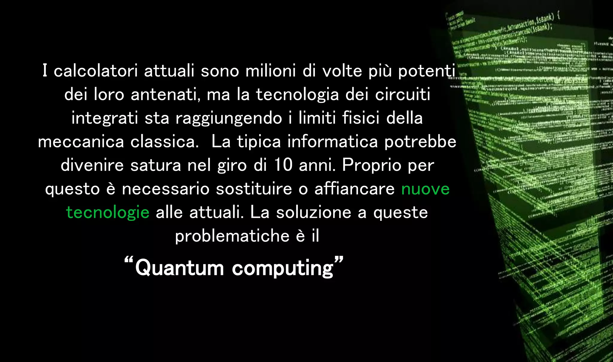 Dal bit a qubit | PPTX