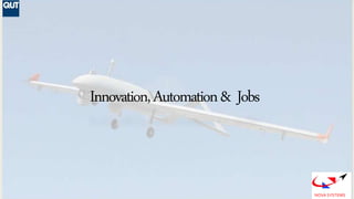 NOVA SYSTEMS
Innovation,Automation& Jobs
 