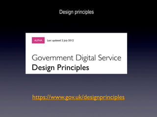 Design principles




https://www.gov.uk/designprinciples
 