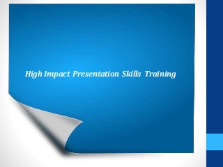 HighImpact Presentation Skills Training
 