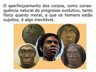 Raça: 1. O conjunto dos ascendentes e
descendentes duma família, tribo ou povo,
com origens comuns; 2. O conjunto de
indivíduos cujas características corporais são
semelhantes e transmitidas por hereditarie-
dade, embora possam variar dum indivíduo
para outro; […]. (AURÉLIO)
Etnia: Antrop. População ou grupo social que
apresenta homogeneidade cultural,
comparti-lhando história e origem comuns.
(AURÉLIO)
 