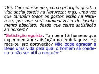 Liberdade é relativa:
- Para progredir, precisamos uns dos outros
(lei de sociedade);
-Para vivermos bem em sociedade, precisa-
mos respeitar o direito do outro;
-Qualquer prejuízo que provoquemos ao ou-
tro, seremos responsáveis (nada ficará im-
pune perante a Lei de Deus);
-Limites na liberdade, orientam como viver
em sociedade;
-Para não errar: ensinamento de Jesus.
(ASSOCIAÇÃO ESPÍRITA DE COTIA,
ESDE – Estudo Sistematizado da Doutrina Espírita).
 
